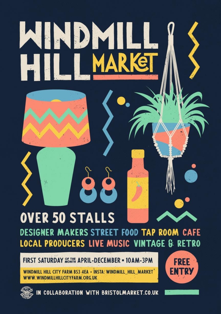 Windmill Hill Market graphic with text: Over 50 stalls, designer makers, street food, tap room, cafe, local producers, live music, vintage and retro. First Saturday of the month April - December, 10am - 3pm. Windmill Hill City Farm, BS3 4EA. Free Entry. insta: windmill_hill_market www.windmillhillcityfarm.org.uk In collaboration with bristolmarket.co.uk